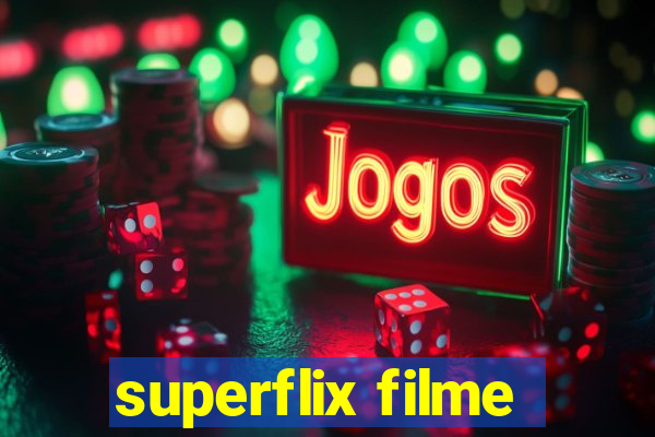 superflix filme